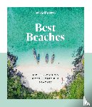 Lonely Planet - Lonely Planet Best Beaches: 100 of the World's Most Incredible Beaches