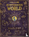 Lonely Planet Kids, Lonely Planet - Lonely Planet Kids Mysterious World