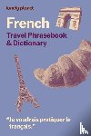 Lonely Planet - Lonely Planet French Travel Phrasebook & Dictionary