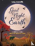 Lonely Planet Kids, Lonely Planet - Lonely Planet Kids Good Night, Earth