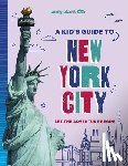 Planet, Lonely - Lonely Planet Kids a Kid's Guide to New York City: Let the Adventure Begin!