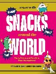 Lonely Planet Kids, Lonely Planet - Lonely Planet Kids Snacks Around the World