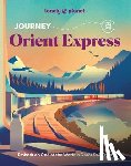  - Lonely Planet Journey Orient Express