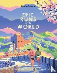 Lonely Planet - Lonely Planet Epic Runs of the World