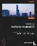 Wangereka, Harun - Mastering Kotlin for Android 14