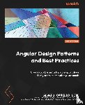 Neto, Alvaro Camillo - Angular Design Patterns and Best Practices