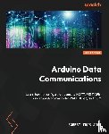 John, Robert Thas - Arduino Data Communications