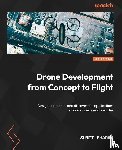 Sharma, Sumit - Drone Development from Concept to Flight