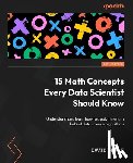 Hoyle, David - 15 Math Concepts Every Data Scientist Should Know