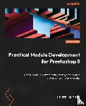 Authie, Louis - Practical Module Development for Prestashop 8