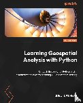 Lawhead, Joel - Learning Geospatial Analysis with Python