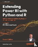Zavarella, Luca - Extending Power BI with Python and R - Second Edition