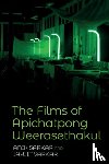  - The Films of Apichatpong Weerasethakul