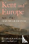  - Kent and Europe, 1450-1640