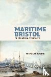 Rogers, Professor Nicholas (Royalty Account) - Maritime Bristol in the Slave-Trade Era