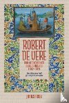 Ross, James (Customer) - Robert de Vere, Earl of Oxford and Duke of Ireland (1362-1392)