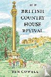 Cowell, Ben - Cowell, B: British Country House Revival