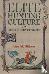 Gilbert, John M - Elite Hunting Culture and Mary, Queen of Scots