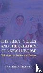 Chawla, Pratibha - The Silent Voices and the Creation of a New Universe