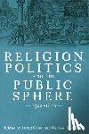  - Religion, Politics and the Public Sphere, 1500-1850