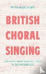 Ward Jones, Peter - British Choral Singing