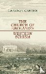 Carter, Professor Grayson - The Church of England’s Western Schism