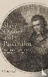 Marshall, Professor P.J. - Slave Owner and Paternalist
