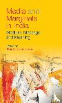  - Media and Marginals in India