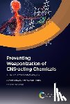 Crowley, Michael (University of Bradford, Dando, Malcolm (University of Bradford - Preventing Weaponization of CNS-acting Chemicals
