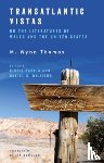 Thomas, M. Wynn - Transatlantic Vistas