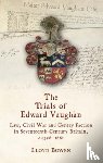 Bowen, Lloyd - The Trials of Edward Vaughan