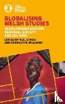  - Globalising Welsh Studies