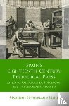 Sutherland-Meier, Madeline - Spain's Eighteenth-Century Periodical Press