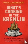 Szablowski, Witold - What's Cooking in the Kremlin