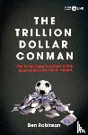 Robinson, Ben - The Trillion Dollar Conman