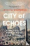 Warnberg, Jessica - City of Echoes
