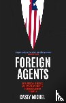 Michel, Casey - Foreign Agents