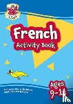 CGP Books - French Activity Book for Ages 9-11 (with Online Audio)
