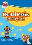 CGP Books - Mental Maths Activity Book for Ages 6-7 (Year 2)