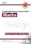 CGP Books - Cambridge International GCSE Maths Exam Practice Workbook: Core & Extended