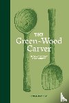 Alexander, Samuel - The Green-Wood Carver