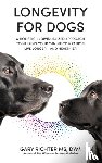 Richter, Gary - Longevity for Dogs