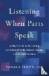 Floyd, Tamala - Listening When Parts Speak