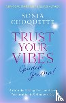 Choquette, Sonia - Trust Your Vibes Guided Journal