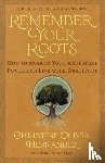 Hernandez, Christine Olivia, King-Klem, Syris Elijah - Remember Your Roots