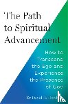 Hawkins, David R. - The Path to Spiritual Advancement