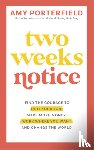 Porterfield, Amy - Two Weeks Notice