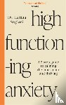 Suglani, Dr Lalitaa - High-Functioning Anxiety