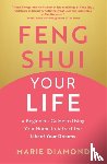 Diamond, Marie - Feng Shui Your Life
