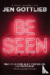 Gottlieb, Jen - BE SEEN